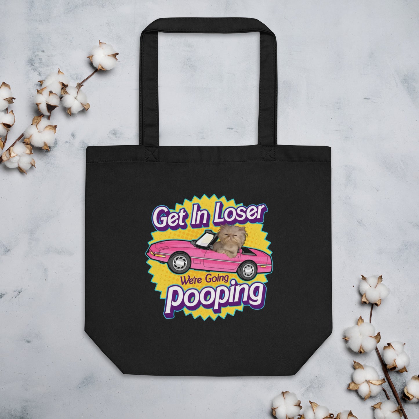 Get in Loser, We're Going Pooping Tote Bag